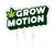 GrowMotion